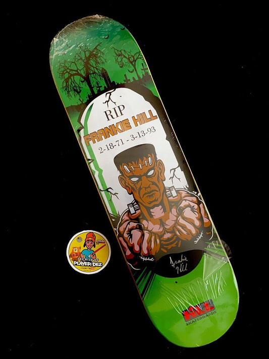 Signed Frankie Hill Autographed Skateboard Deck RIP Frankenstein