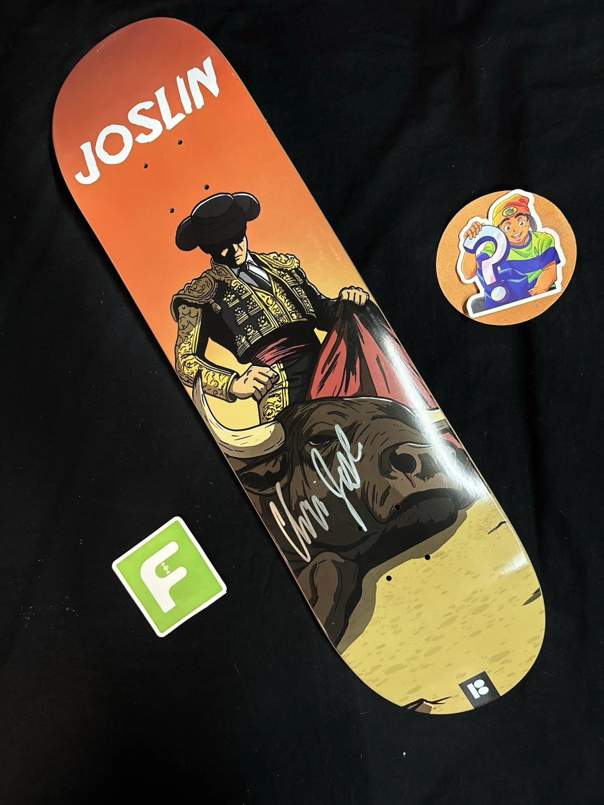 Signed Chris Joslin El Toro Matador Plan B Autographed Skateboard Deck