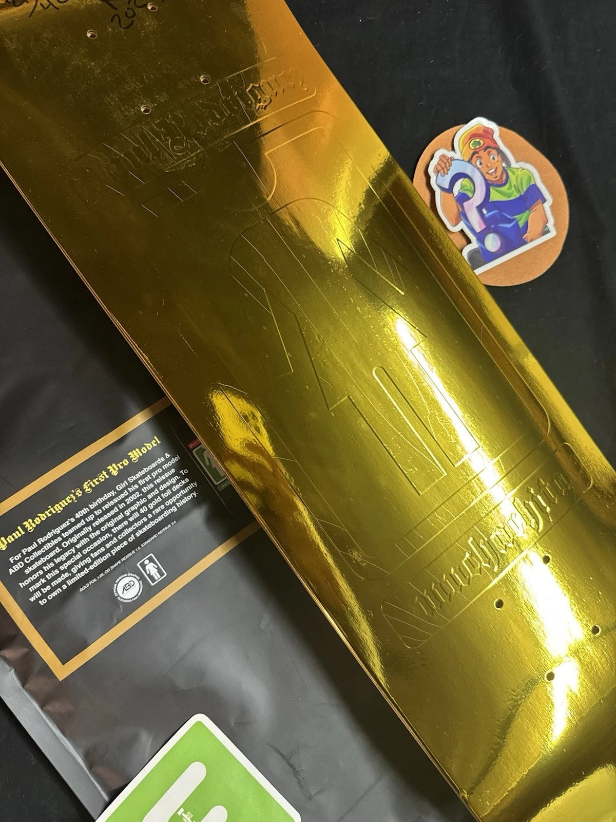 Signed Paul Rodriguez Gold Foil Girl Blind Bag Prod Autographed Skateboard Deck